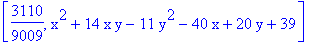 [3110/9009, x^2+14*x*y-11*y^2-40*x+20*y+39]